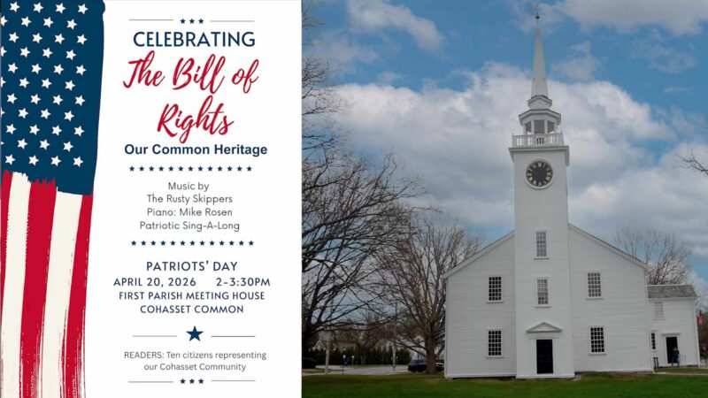 Celebrating the United States Bill of Rights - Our Common Heritage in Cohasset